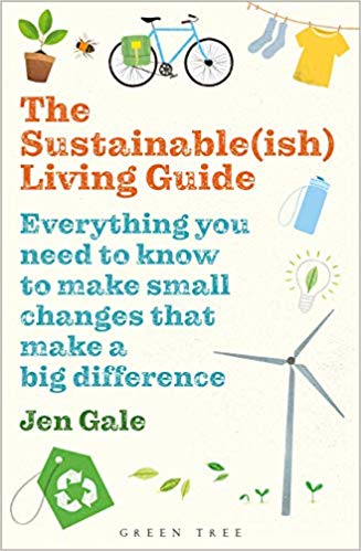 The Sustainable(ish) Living Guide